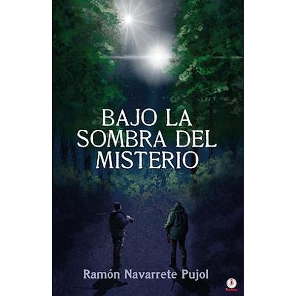 Bajo la sombra del misterio, Ramón Navarrete Pujol