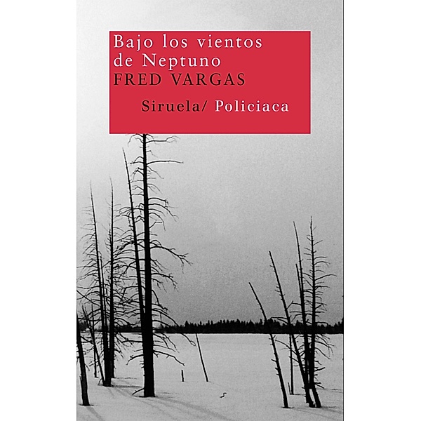 Bajo los vientos de Neptuno / Nuevos Tiempos Bd.88, Fred Vargas