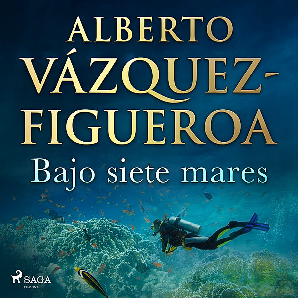 Bajo siete mares, Alberto Vázquez Figueroa