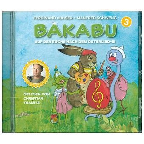 Bakabu auf der Suche nach dem Osterlied-Ei, 1 Audio-CD, Christian Tramitz, Ferdinand Auhser, Schweng