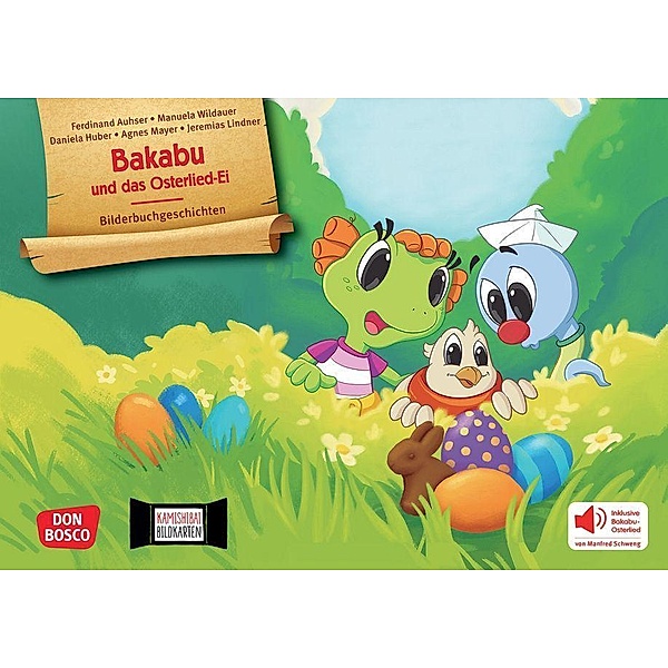 Bakabu auf der Suche nach dem Osterlied-Ei. Kamishibai Bildkartenset, m. 1 Beilage, Ferdinand Auhser