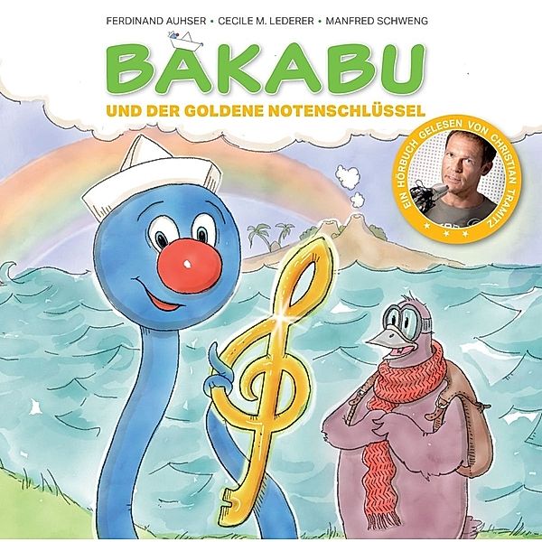 Bakabu Und Der Goldene Notenschlüssel, Christian Tramitz