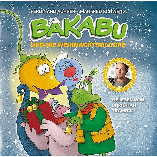 Bakabu und die Weihnachtsglocke, 1 Audio-CD, Ferdinand Auhser, Manfred Schweng