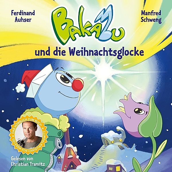 Bakabu Und Die Weihnachtsglocke (Neuausgabe), Ferdinand Auhser