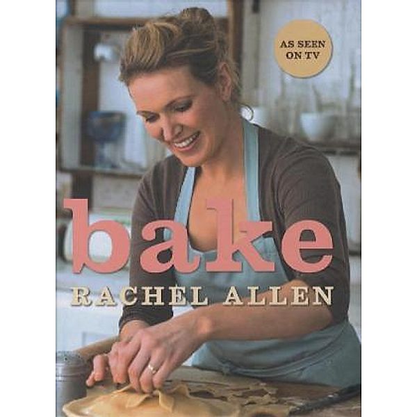 Bake, Rachel Allen