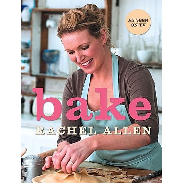 Bake, Rachel Allen