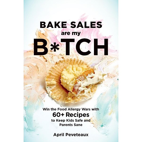 Bake Sales Are My B*tch, April Peveteaux