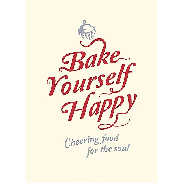 Bake Yourself Happy, Summersdale Publishers