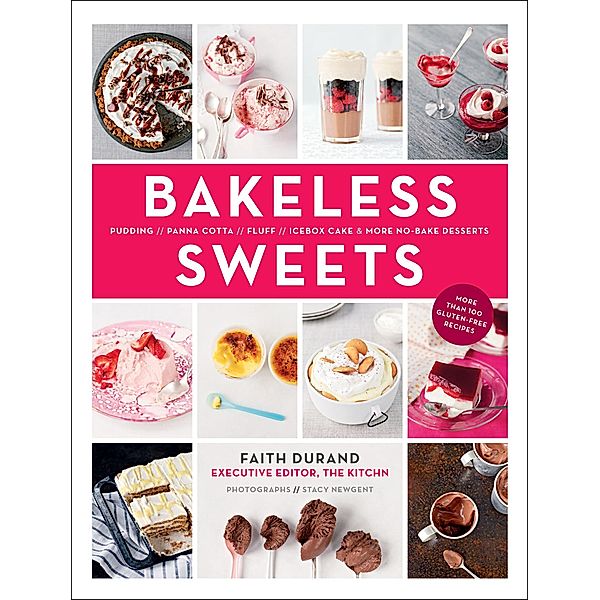 Bakeless Sweets, Faith Durand