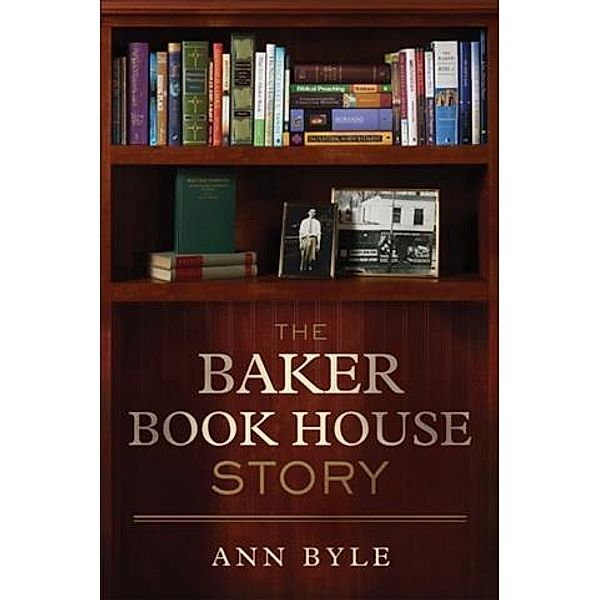 Baker Book House Story