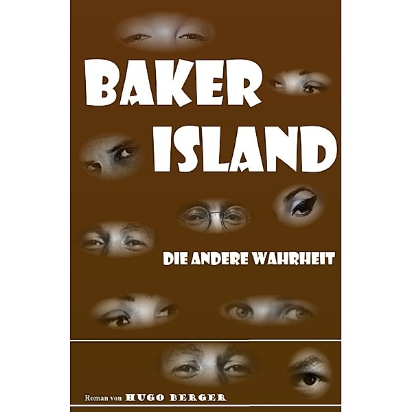 Baker Island, Hugo Berger