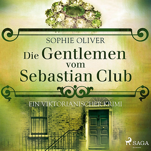 Baker Street - 1 - Die Gentlemen vom Sebastian Club, Sophie Oliver