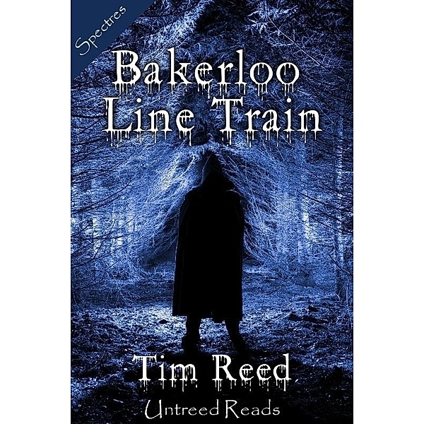 Bakerloo Line Train / Spectres, Tim Reed