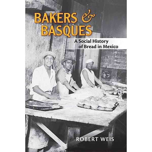 Bakers and Basques, Robert Weis