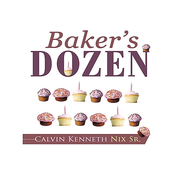 Baker’S Dozen, Calvin K. Nix