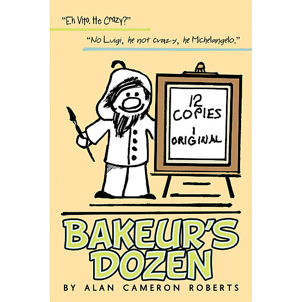 Bakeur's Dozen, Alan Cameron Roberts