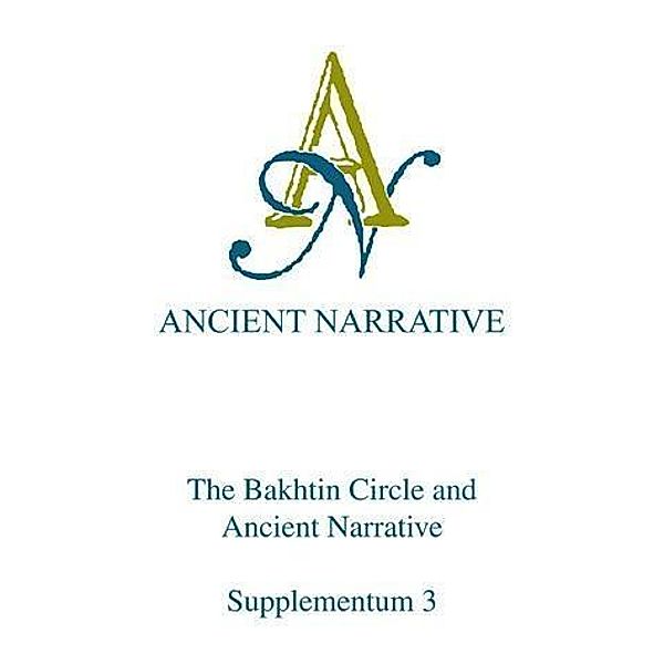 Bakhtin Circle and Ancient Narrative, R Bracht Branham