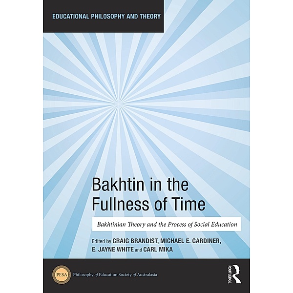 Bakhtin in the Fullness of Time