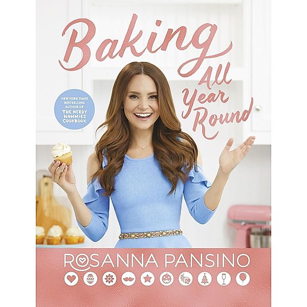 Baking All Year Round, Rosanna Pansino