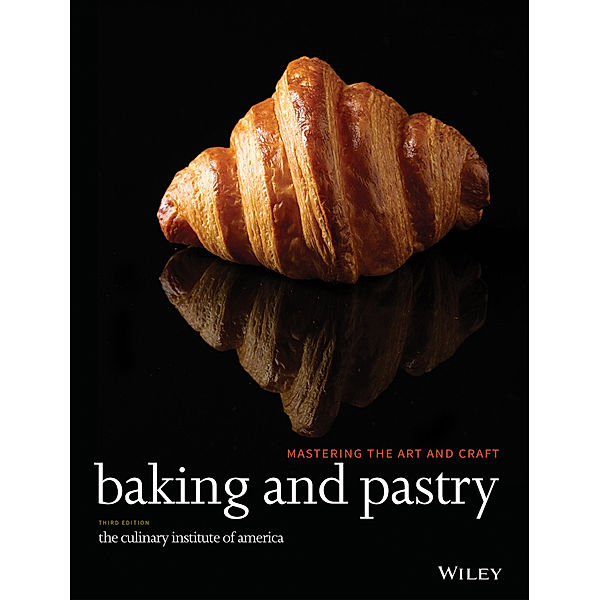 Baking and Pastry, The Culinary Institute of America (CIA)