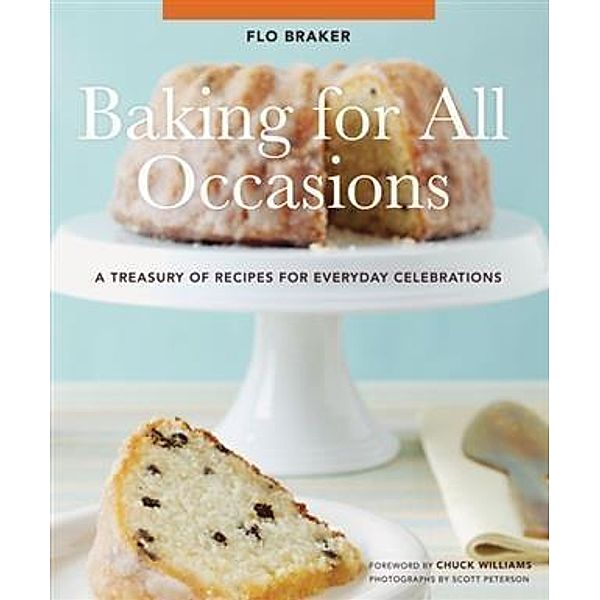 Baking for All Occasions, Flo Braker