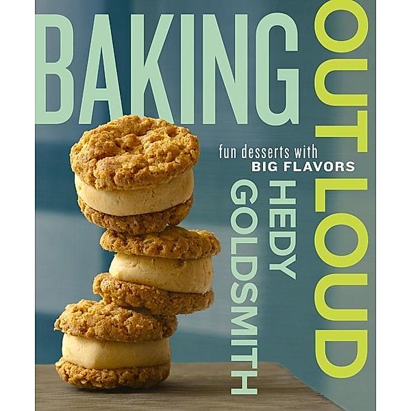 Baking Out Loud, Hedy Goldsmith