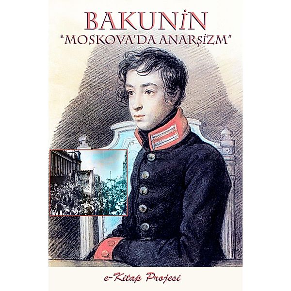 Bakunin, Mihail Bakunin