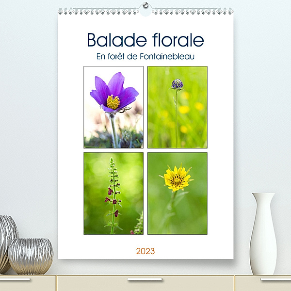Balade florale en forêt de Fontainebleau (Premium, hochwertiger DIN A2 Wandkalender 2023, Kunstdruck in Hochglanz), Djamal Makhloufi