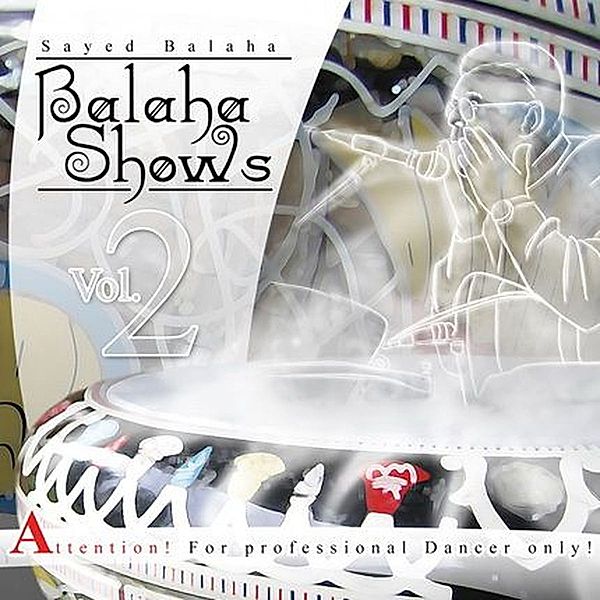 Balaha Shows Vol.2, Sayed Balaha