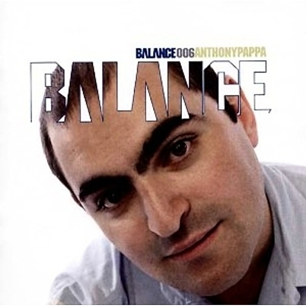 Balance 006, Anthony Pappa