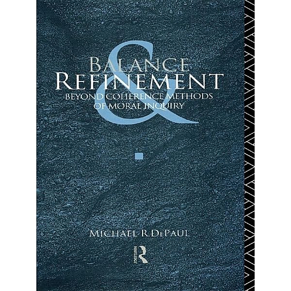 Balance and Refinement, Michael R. Depaul
