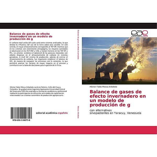 Balance de gases de efecto invernadero en un modelo de producción de g, Héctor Fabio Messa Arboleda