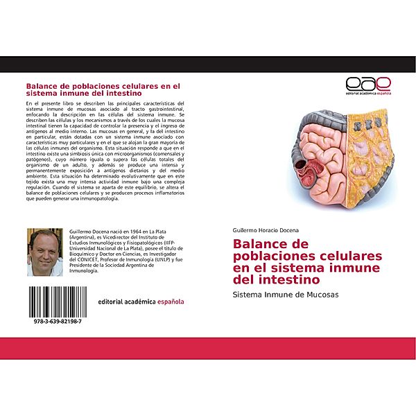 Balance de poblaciones celulares en el sistema inmune del intestino, Guillermo Horacio Docena