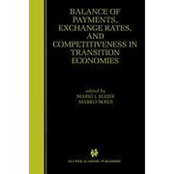 Balance of Payments, Exchange Rates, and Competitiveness in Transition Economies