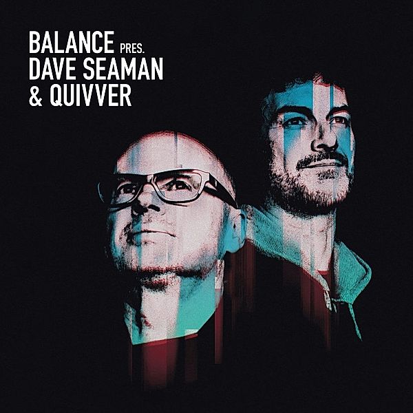 Balance Presents Dave Seaman X Quivver (2cd), Dave Seaman, Quivver