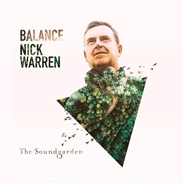 Balance Presents The Soundgarden (2cd+Mp3), Nick Warren