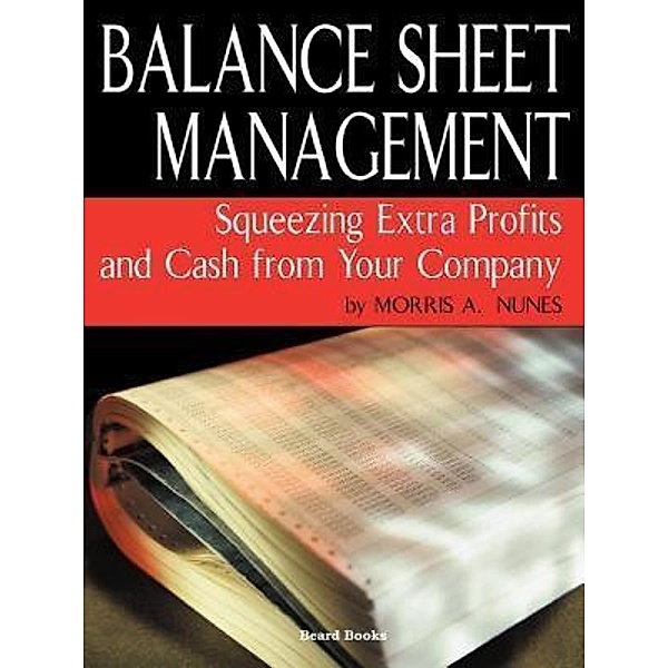 Balance Sheet Management, Nunes A Morris