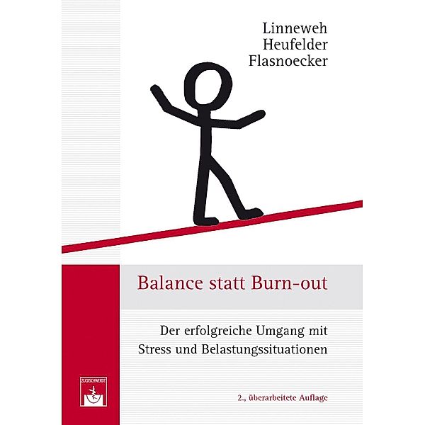 Balance statt Burn-out, Klaus Linneweh, Armin Heufelder, Monika Flasnoecker