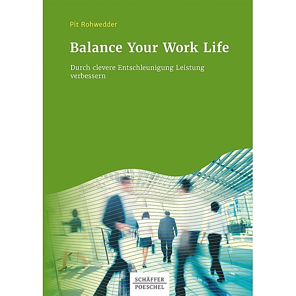 Balance Your Work Life, Pit Rohwedder