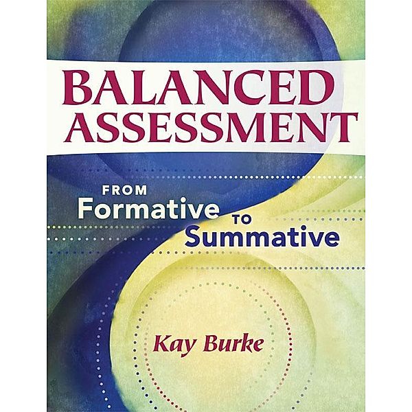 Balanced Assessment / Leading Edge, Kay Burke