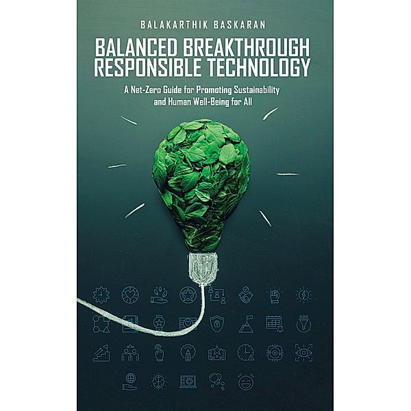 Balanced Breakthrough Responsible Technology, Balakarthik Baskaran