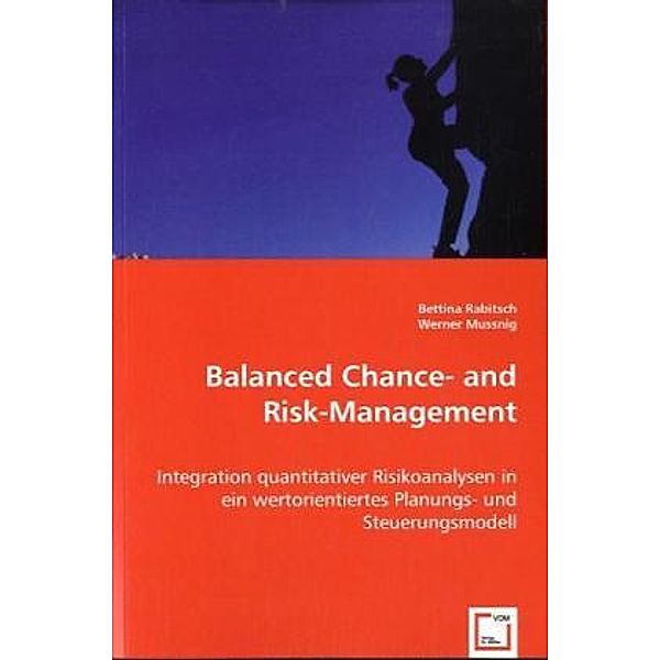 Balanced Chance- and Risk-Management, Bettina Rabitsch, a.o. Prof. Werner