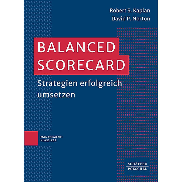 Balanced Scorecard, Robert S. Kaplan, David P. Norton