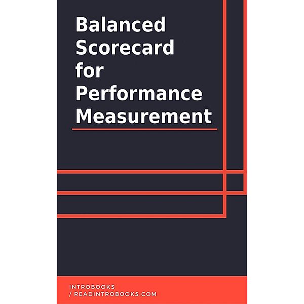 Balanced Scorecard for Performance Measurement, IntroBooks Team