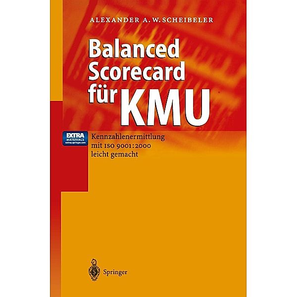 Balanced Scorecard für KMU, Alexander A. W. Scheibeler