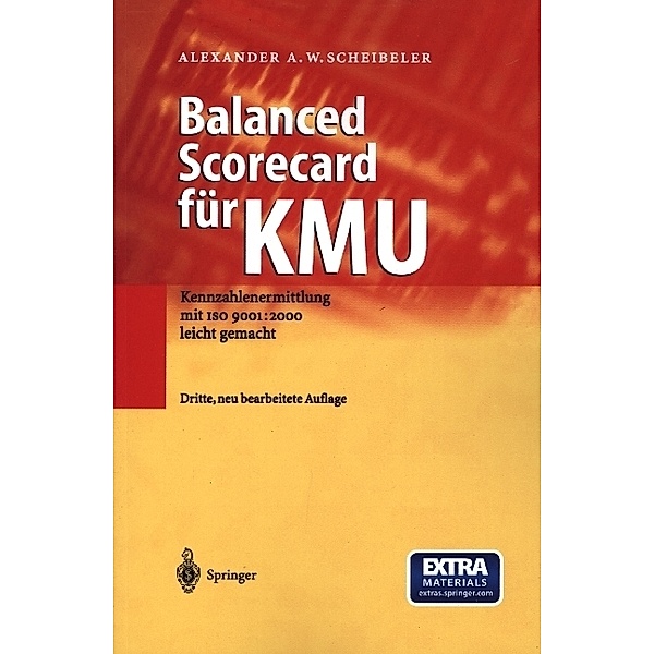 Balanced Scorecard für KMU, Alexander A.W. Scheibeler