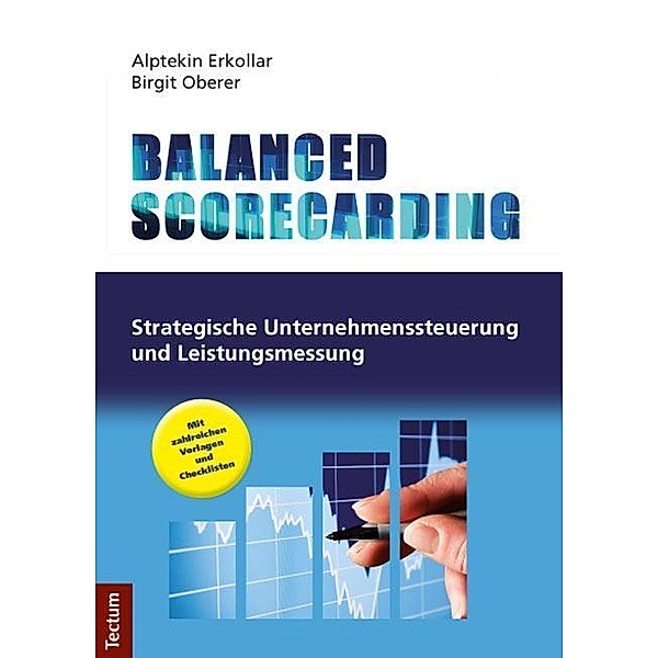 Balanced Scorecarding, Alptekin Erkollar, Birgit Oberer