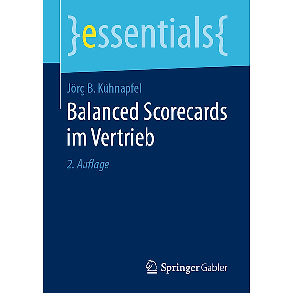 Balanced Scorecards im Vertrieb, Jörg B Kühnapfel