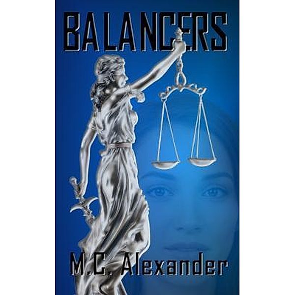 Balancers / M.C. Alexander Books, M. C. Alexander