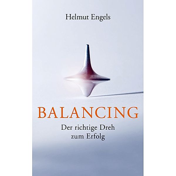 Balancing, Helmut Engels